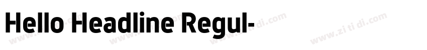 Hello Headline Regul字体转换